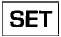 Green SET indicator light displaying the word SET in capital letters