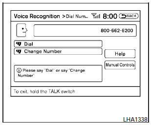 10. The system announces, Dial or Change